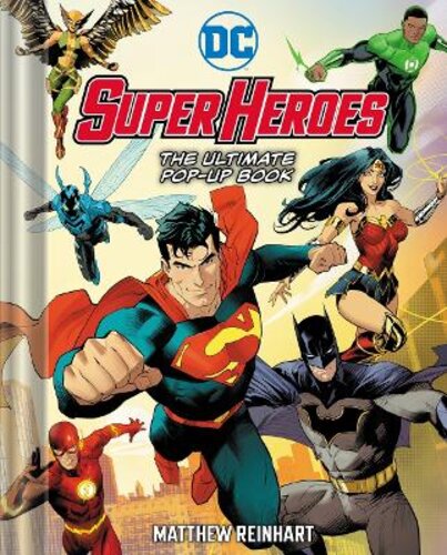 DC SUPER HEROES: THE ULTIMATE POP-UP BOOK