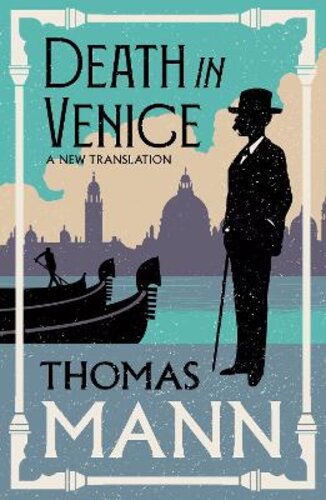 DEATH IN VENICE: NEW TRANSLATION