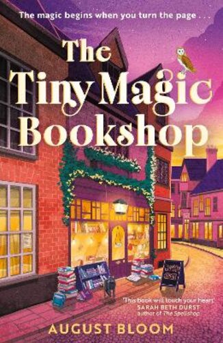 THE TINY MAGIC BOOKSHOP (THE TINY MAGIC SERIES, BOOK 1)