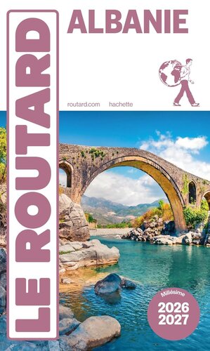ALBANIE - LE ROUTARD GUIDE 2026-2027