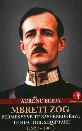 MBRETI ZOG PERMES SYVE TE BASHKEKOHESVE TE HUAJ DHE SHQIPTARE