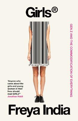 GIRLS (R): GEN Z AND THE COMMODIFICATION OF EVERYTHING