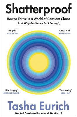 SHATTERPROOF: HOW TO FIND CONFIDENCE, CHOICE, AND CONNECTION