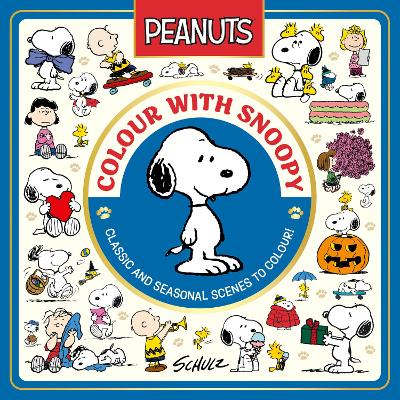 OFFICIAL PEANUTS: COLOUR WITH SNOOPY (OFFICIAL PEANUTS)