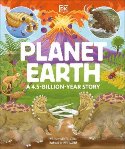 PLANET EARTH: A 4.5 BILLION YEAR STORY
