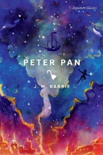 PETER PAN: PETER PAN (SIGNATURE EDITIONS)