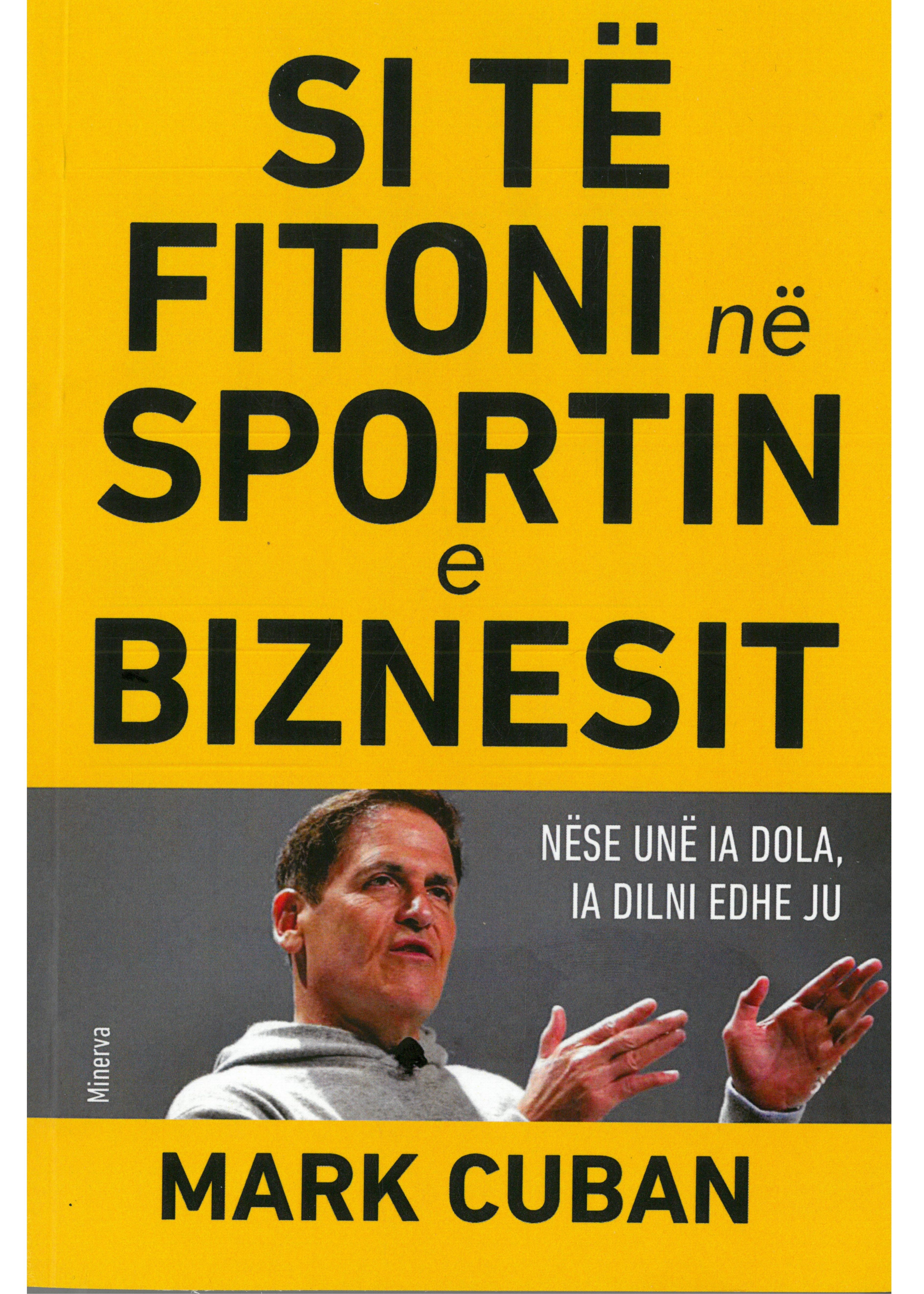 SI TE FITONI SPORTIN E BIZNESIT