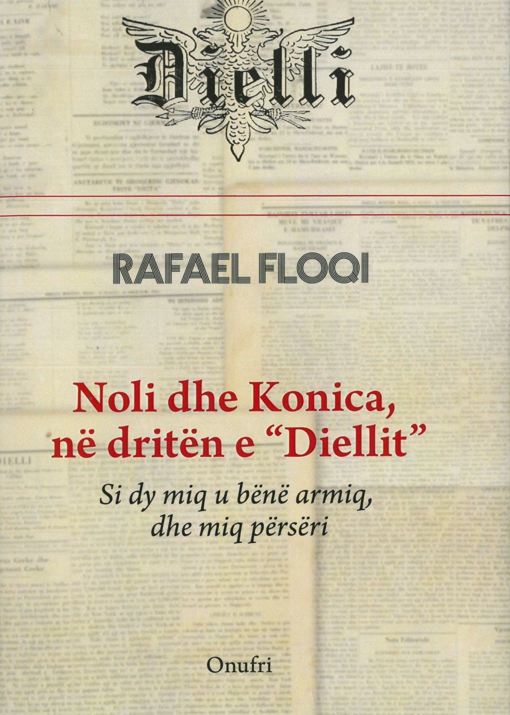 NOLI DHE KONICA NE DRITEN E DIELLIT