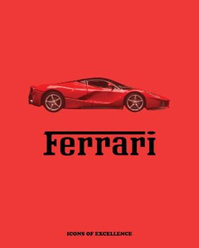 FERRARI: ICONS OF EXCELLENCE