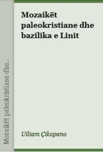 MOZAIKE PALEOKRISTIANE DHE BAZILIKA E LINIT