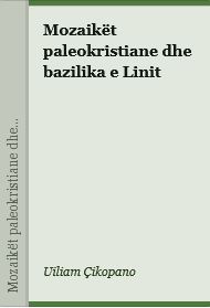 MOZAIKE PALEOKRISTIANE DHE BAZILIKA E LINIT