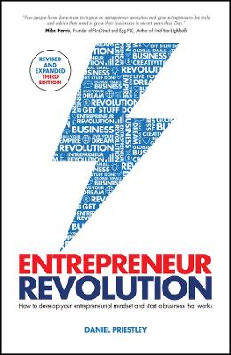 ENTREPRENEUR REVOLUTION: HOW TO DEVELOP YOUR ENTREPRENEURIAL MINDSET AND START A BUSINESS THAT WORKS