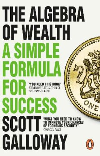 THE ALGEBRA OF WEALTH: A SIMPLE FORMULA FOR SUCCESS